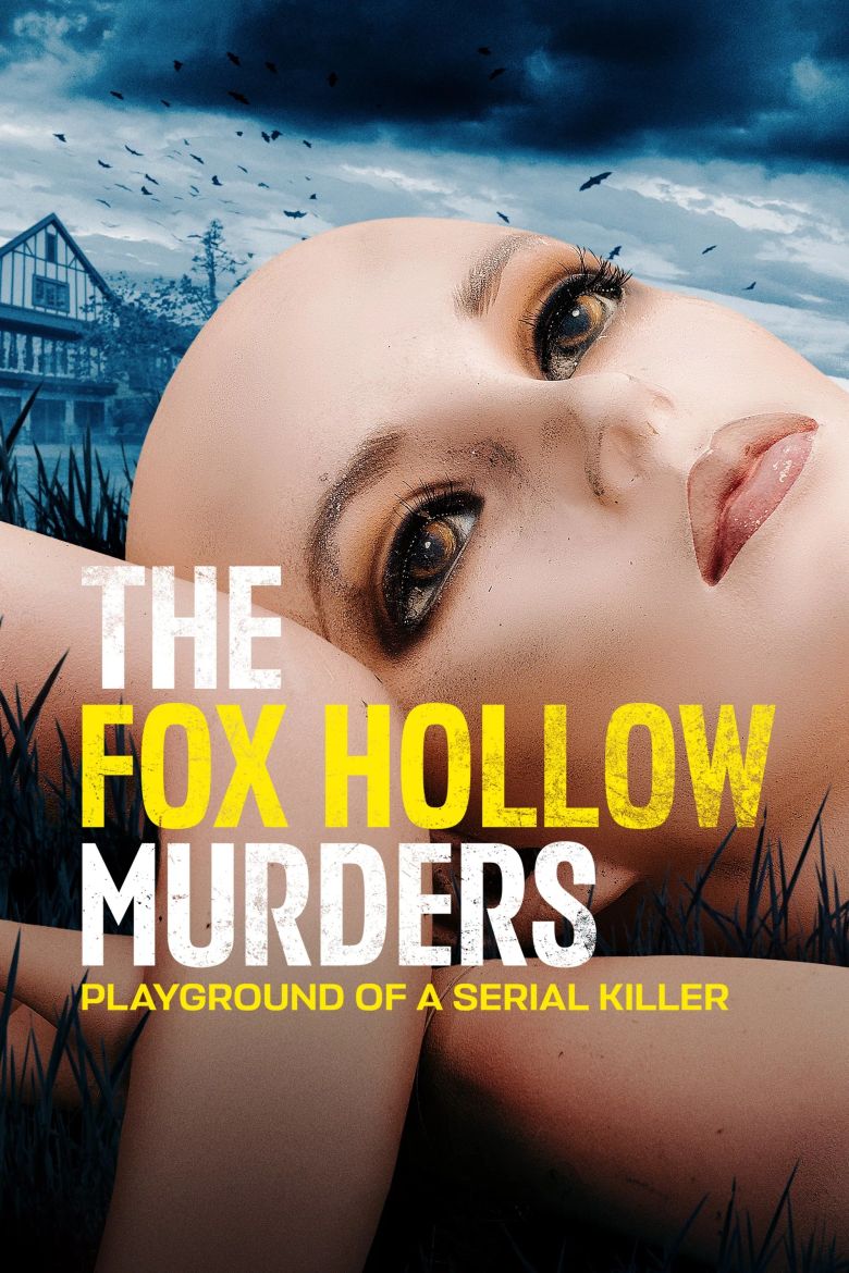 The Fox Hollow Murders: Playground of a Serial Killer Show Poster