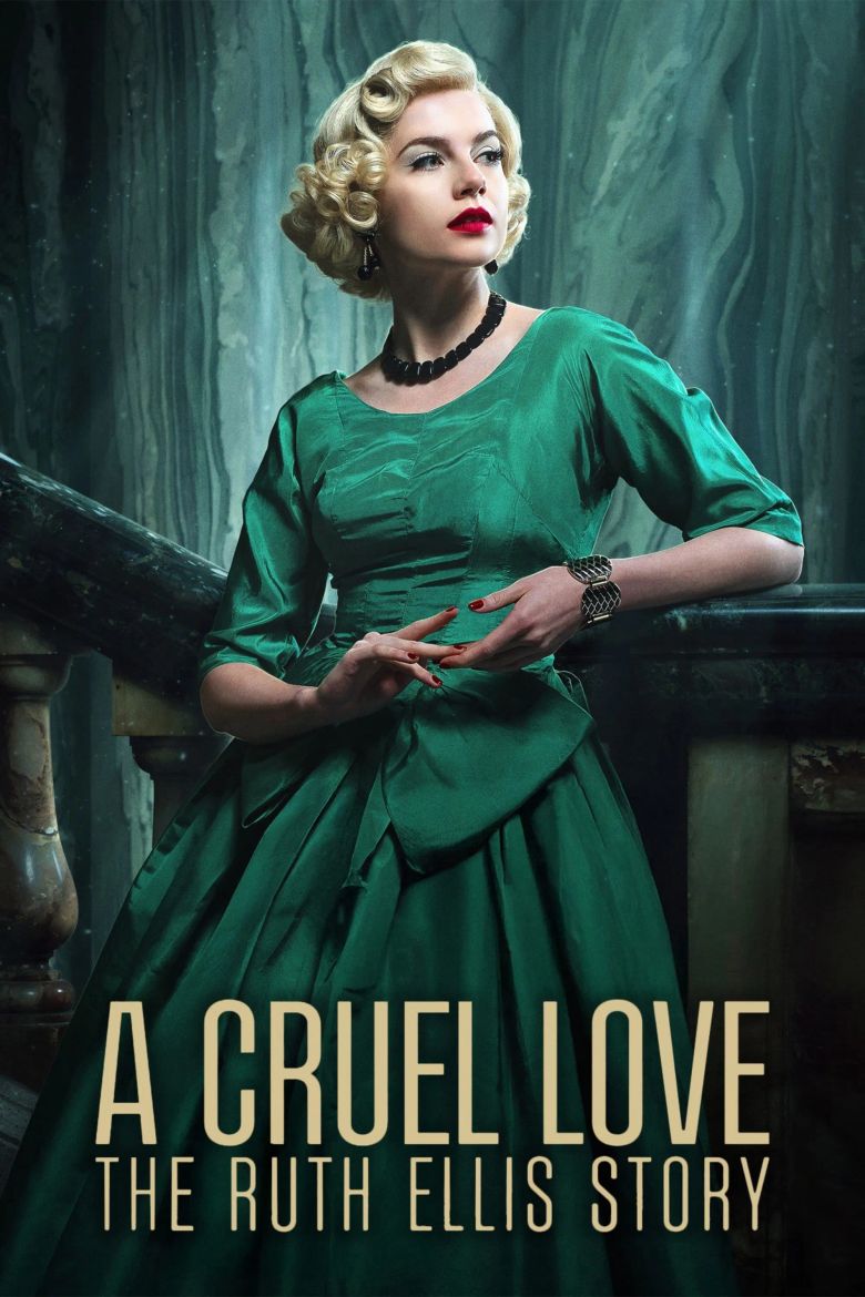 A Cruel Love: The Ruth Ellis Story Show Poster