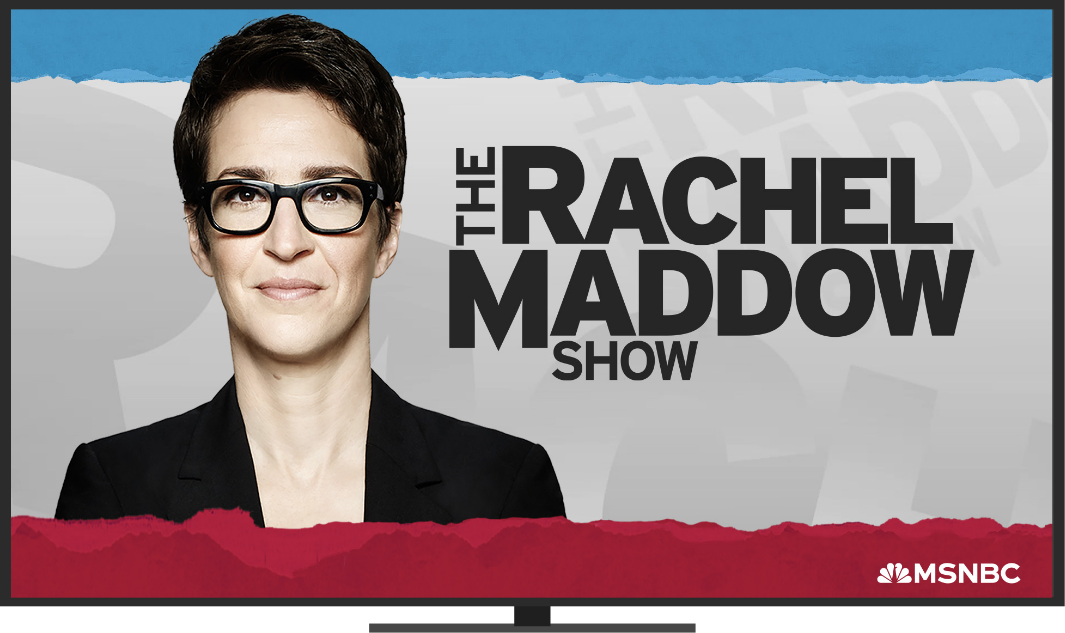The Rachel Maddow Show